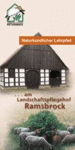 Naturkundlicher Lehrpfad am Landschaftspflegehof Ramsbrock